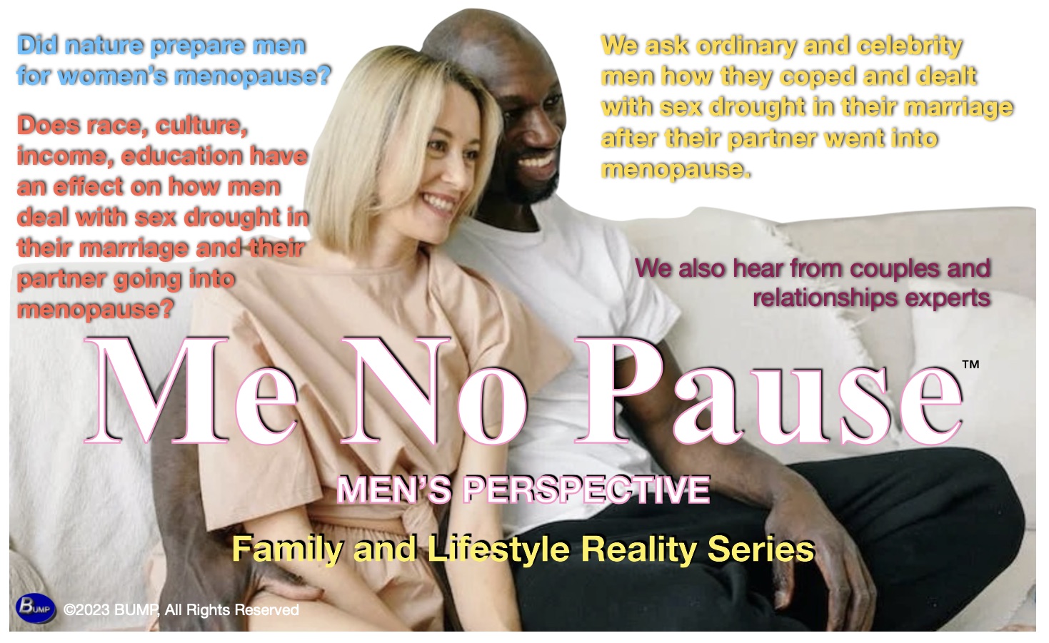 ME NO PAUSE™ Family and Life Style Reality Series - Did nature prepare men for womens menopause? image picture